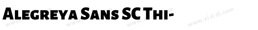 Alegreya Sans SC Thi字体转换